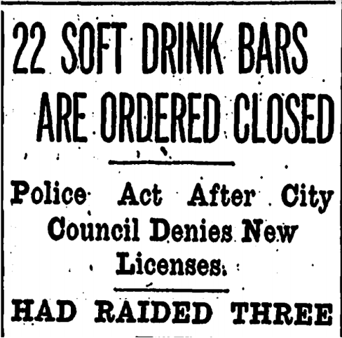 Scan of Newspaper Article: 22 soft drink bars are ordered closed, police act after city council denies new licenses